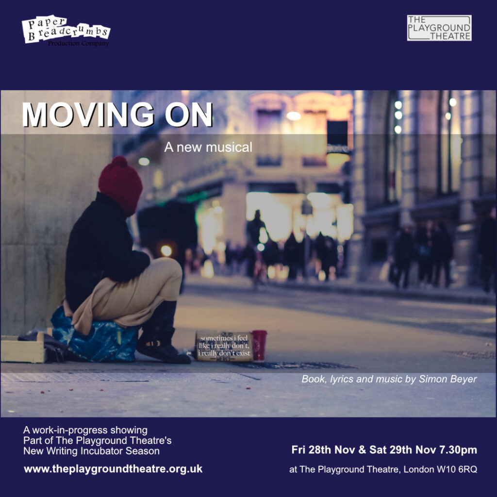 Moving On a new musical at The Playground Theatre. A work-in-progress showing part of the theatre's New Writing Incubator Season